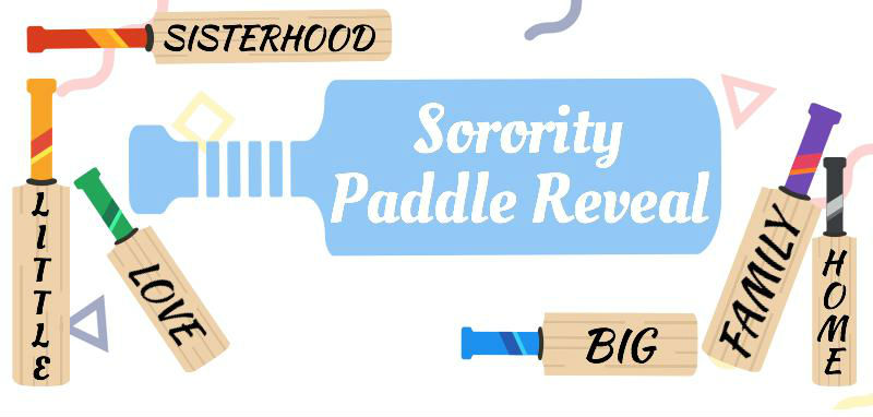 Sorority Paddle Reveal Big-Little-Love-Sisterhood-Family-Home