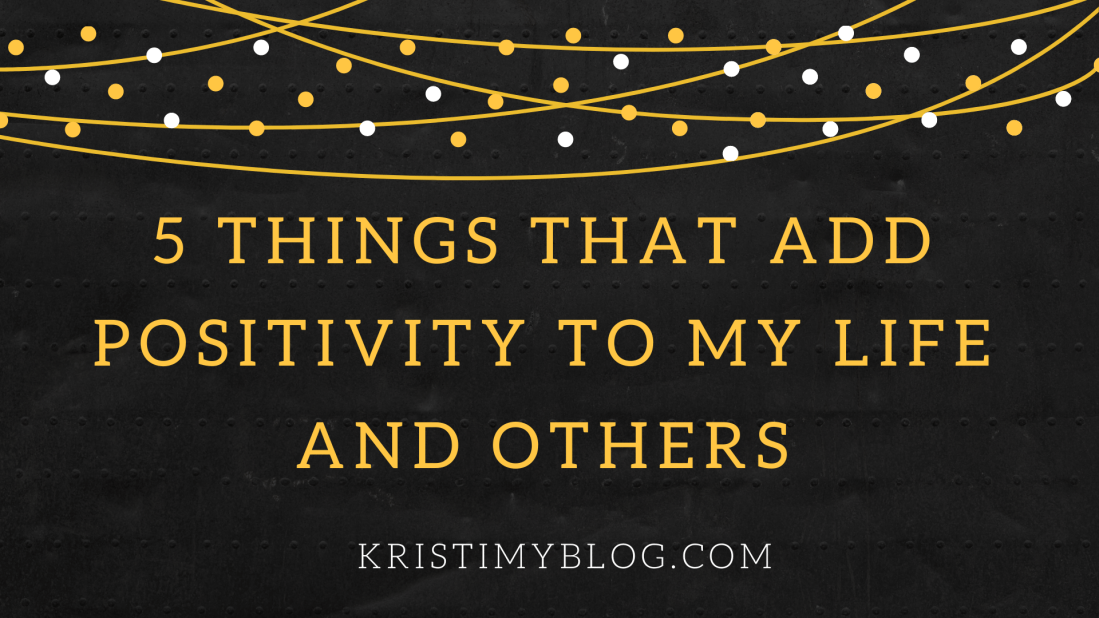 5 Positive Things Header