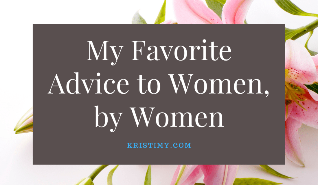 My Favorite Advice to Women, by Women Header Image