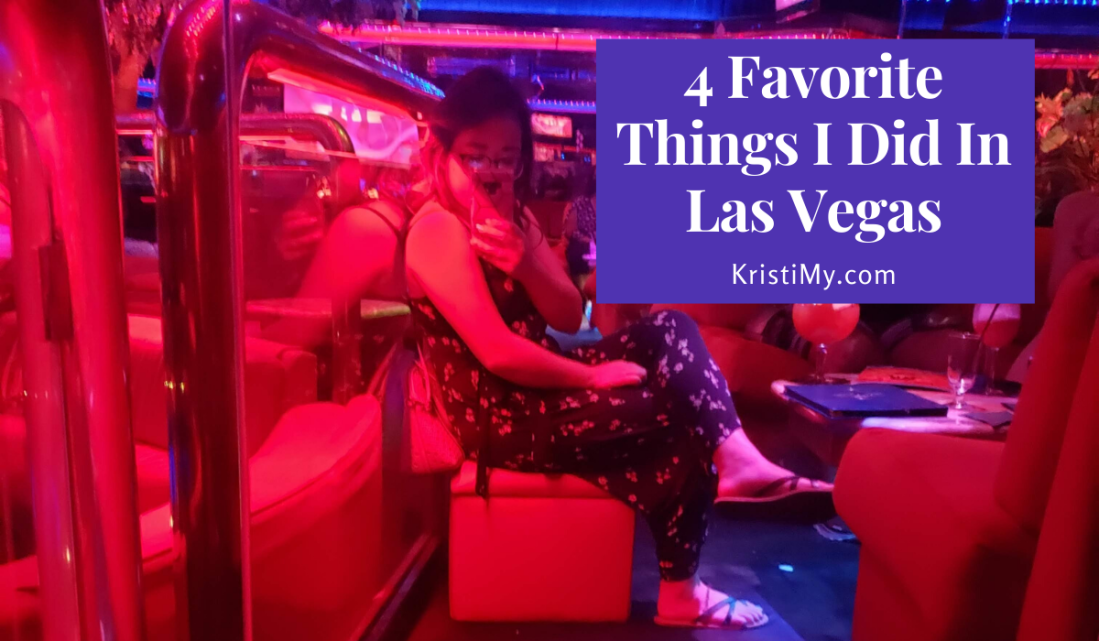 4 Favorite Things I Did In Las Vegas Header Image