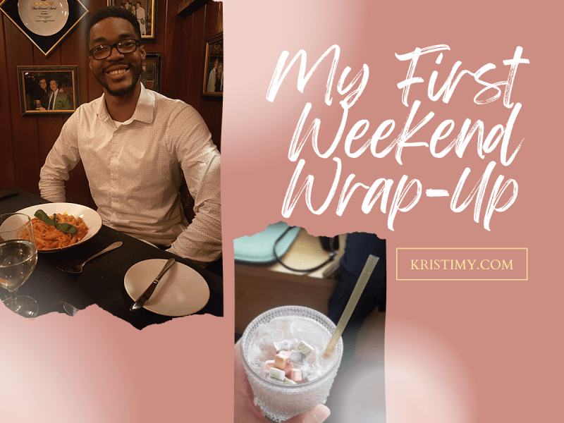 My First Weekend Wrap-Up Blog Banner