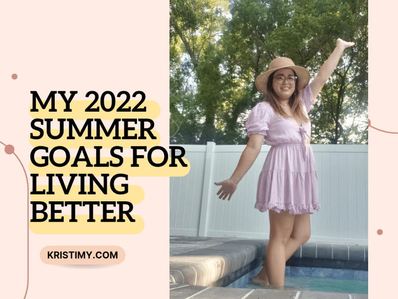 My 2022 Summer Goals for Living Better Header Image