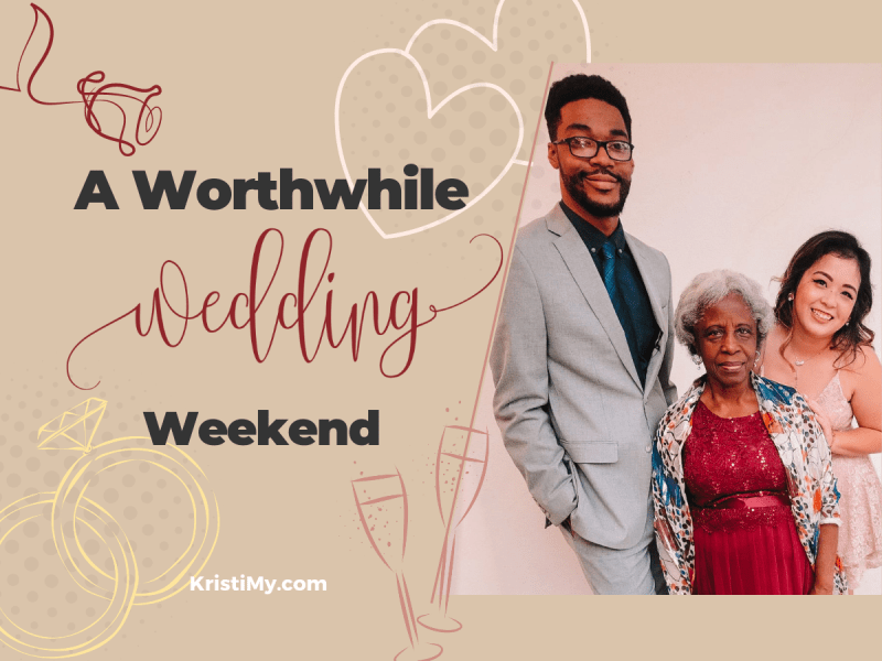 A Worthwhile Wedding Weekend Header Image