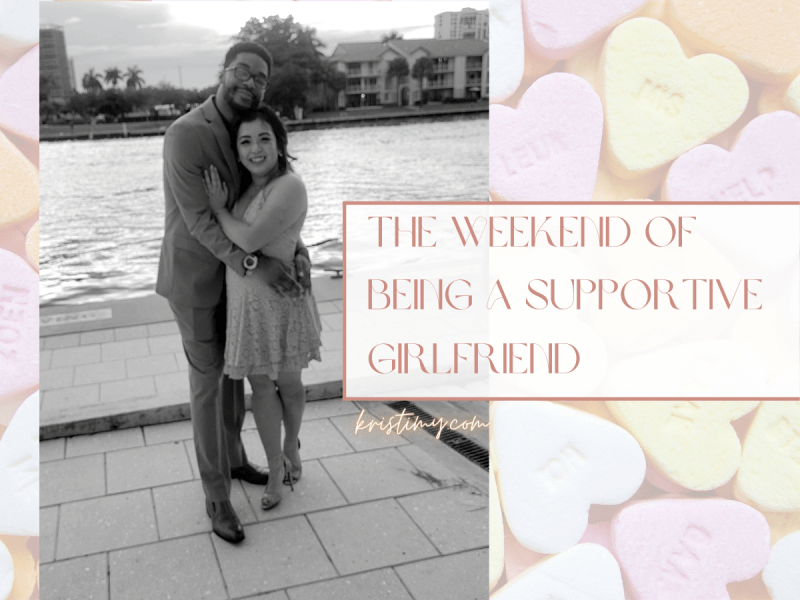 The Weekend of Being a Supportive Girlfriend Blog Banner
