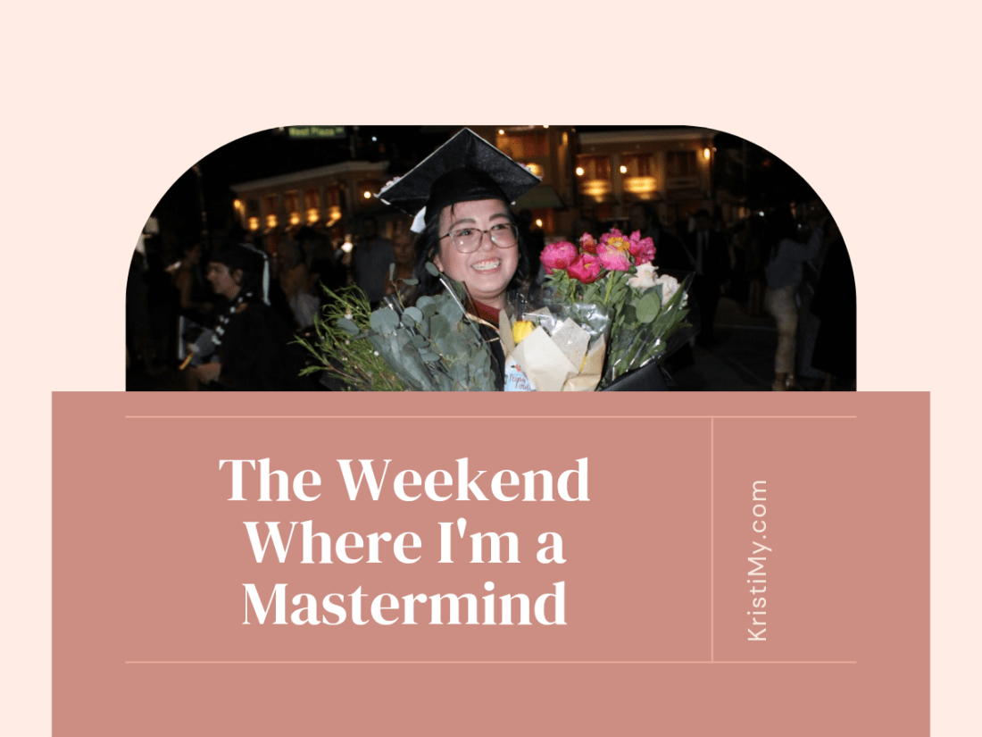 The Weekend Where I'm a Mastermind Header Image