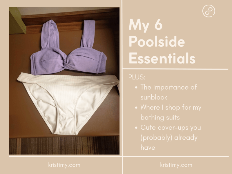 My 6 Poolside Essentials Header Image
